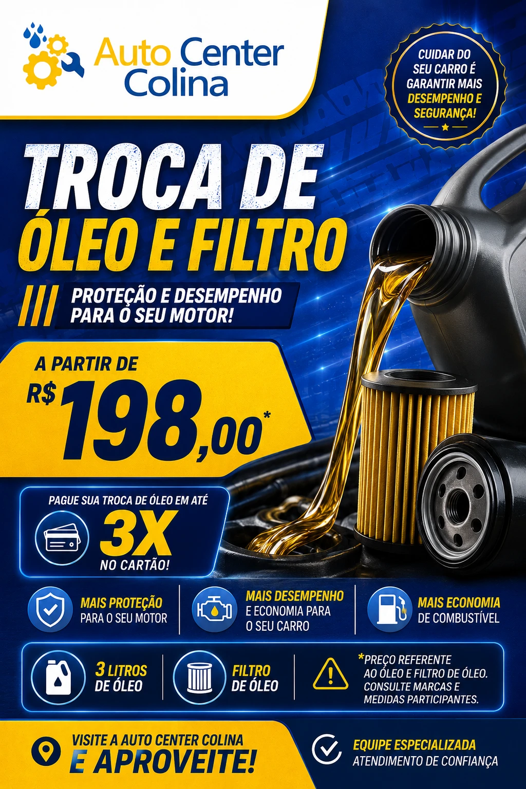 Troca de óleo e filtro a partir de R$ 198,00, em até 3x no cartão